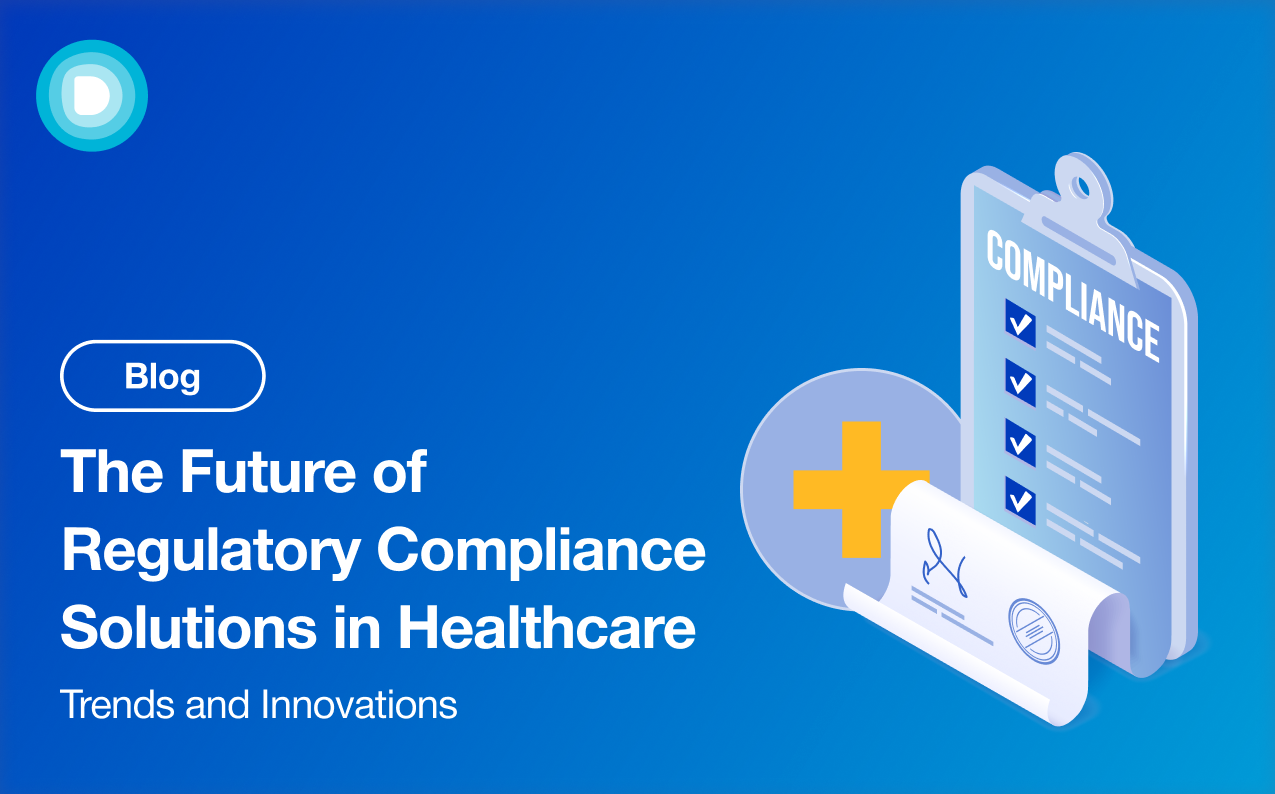 Regulatory Compliance Solutions in Healthcare